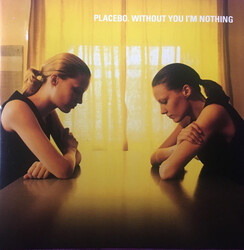Cover for Without You I'm Nothing by Placebo
